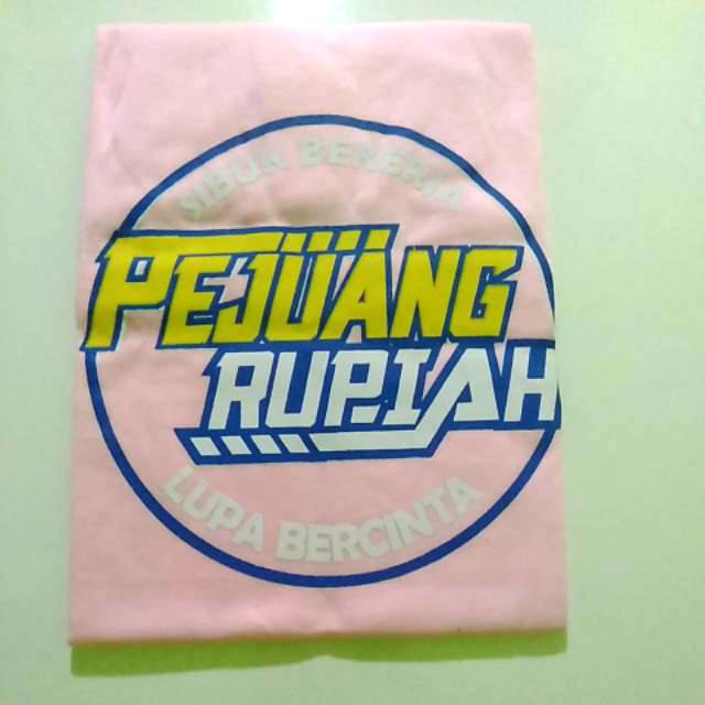 Kaos pejuang rupiah | pejuang rupiah •BISA COD JNT EXPRESS