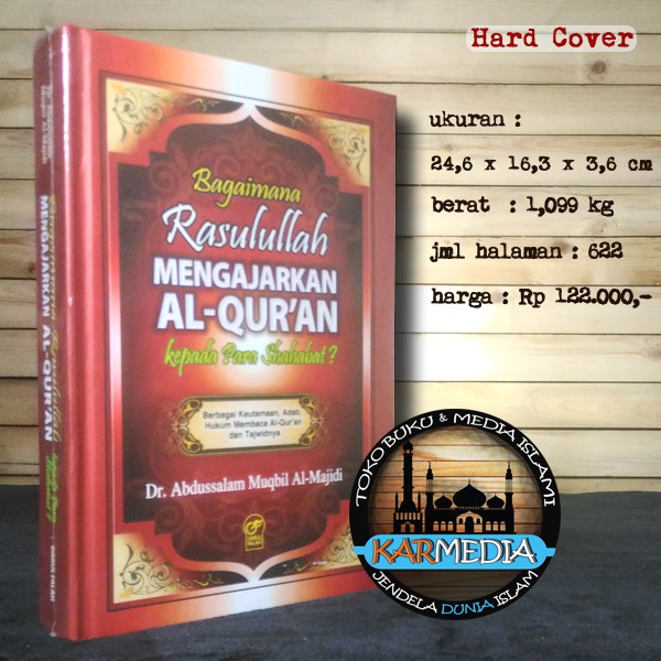 Bagaimana Rasulullah Mengajarkan Al Quran - Al-Qur'an - Darul Falah - Karmedia