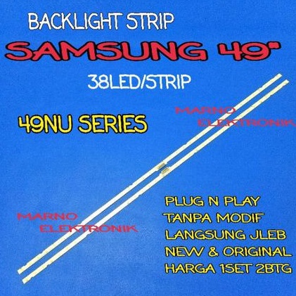 LAMPU BL BACKLIGHT LED TV SAMSUNG UA49NU7090K UA49NU7090 UA 49NU7090K 49NU7090 K