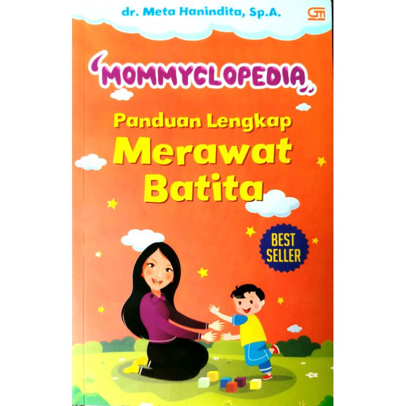 Download Buku Kesehatan Mommyclopedia Panduan Lengkap Merawat Batita -
dr. Meta Hanindita, Sp.A.(K)