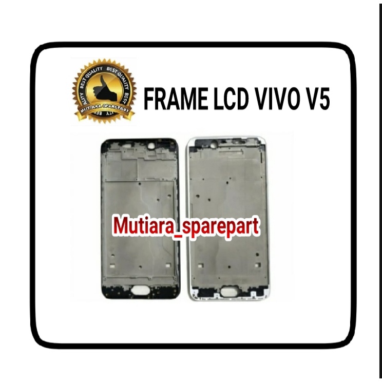FRAME LCD / TULANG LCD / TATAKAN LCD VIVO V5