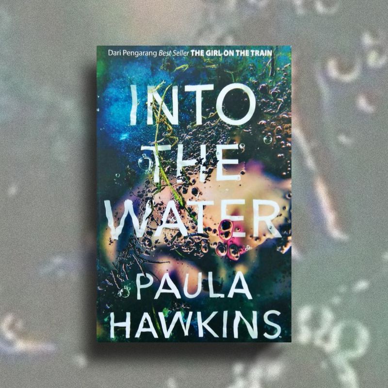 Into The Water Paula Hawkins