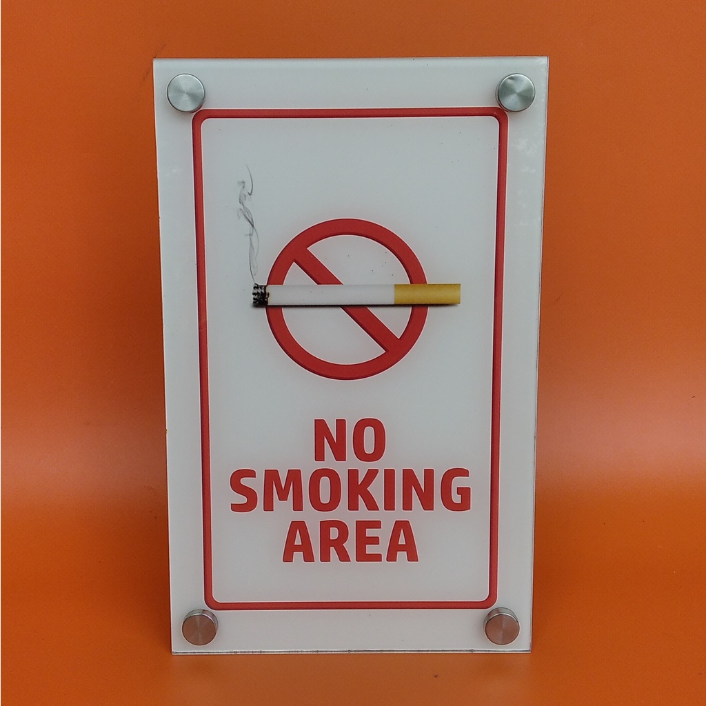 Akrilik Area dilarang Merokok - Akrilik No Smoking Area - Akrilik Dilarang Merokok