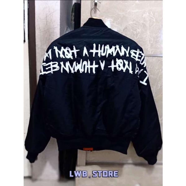 I'm not a human being bomber jacker