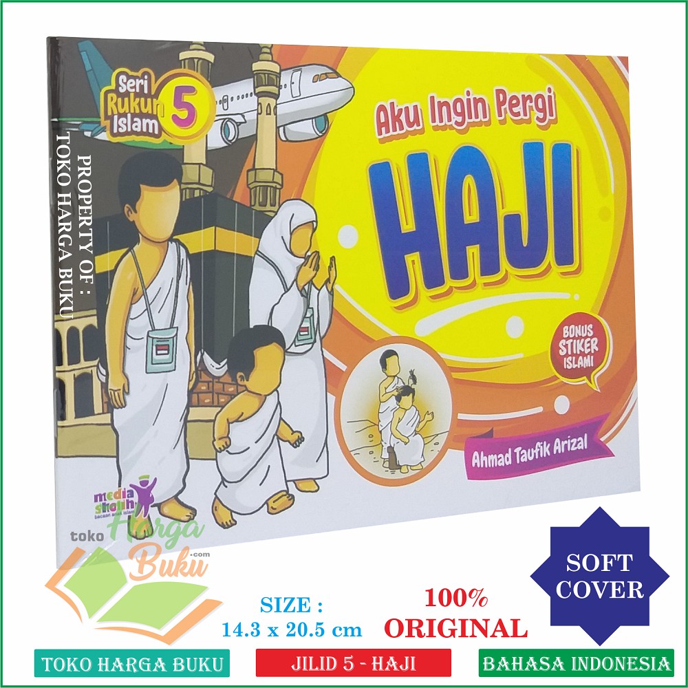 Foto Aku Ingin Pergi Haji Seri Rukun Islam Jilid 5 Penerbit Media Shalih