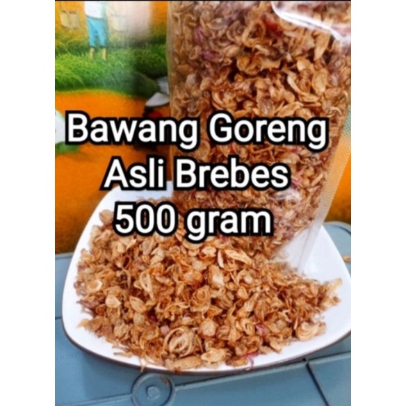 

Bawang goreng asli Brebes 500 gram
