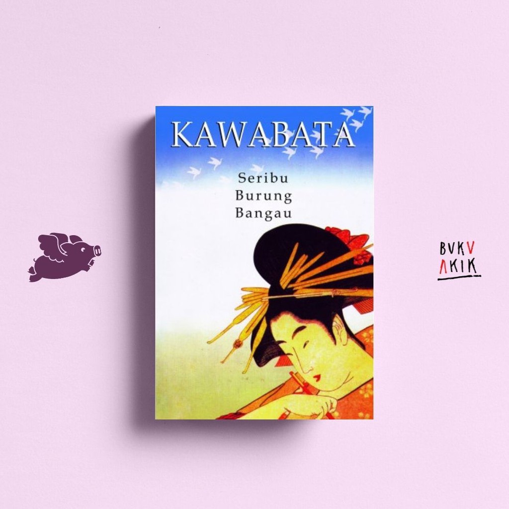 Seribu Burung Bangau - Yasunari Kawabata