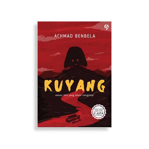 KUYANG - ACHMAD BENBELA-GAGAS MEDIA