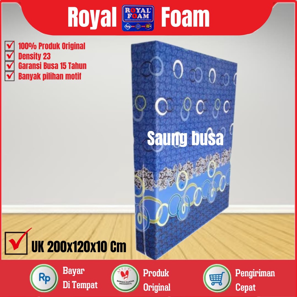 Kasur Busa Royal Foam Murah No 4 Tebal 10 Cm RK LG D23 Ukuran 200cm x 120cm x 10cm Original