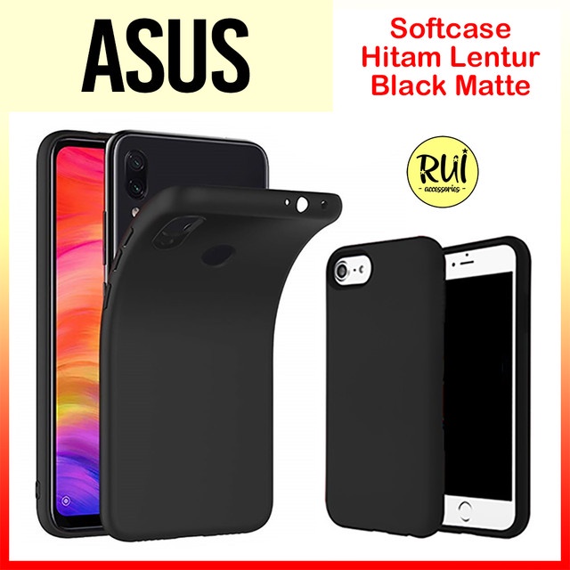 Softcase Hitam Polos ASUS Zenfone Go 5" / ZB500KL Go 5.5" ZB550KL / Go New 4.5" ZB452KG / Zenfone Ma