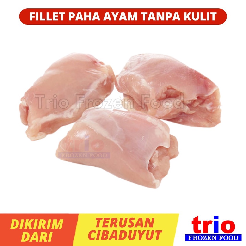 

Daging Fillet Paha Ayam 500gr Boneless Tanpa Kulit