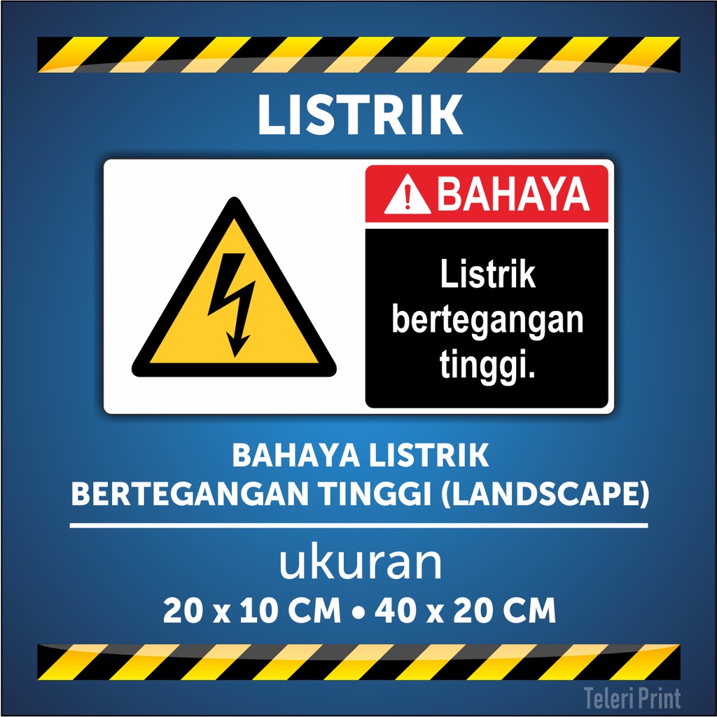 

Stiker BAHAYA LISTRIK BERTEGANGAN TINGGI (LANDSCAPE)