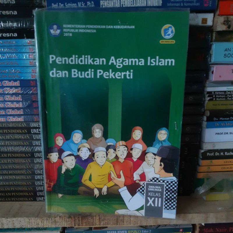 Pendidikan Agama Islam dan Budi Pekerti kelas XII Sma.