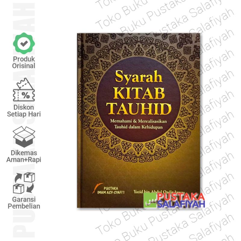 Syarah Kitab Tauhid Ustadz Yazid - Pustaka Imam Syafi'i