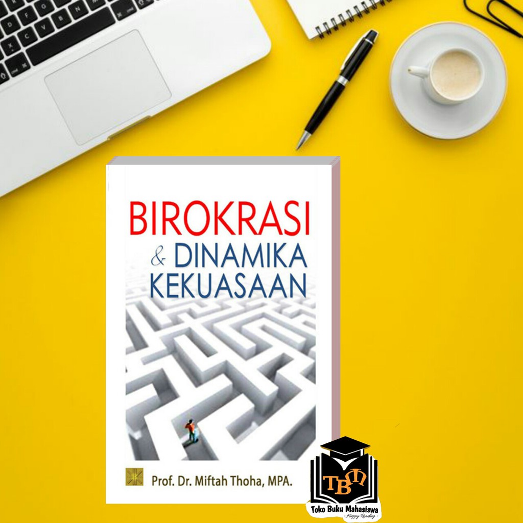 BIROKRASI & DINAMIKA KEKUASAAN #PRENADA