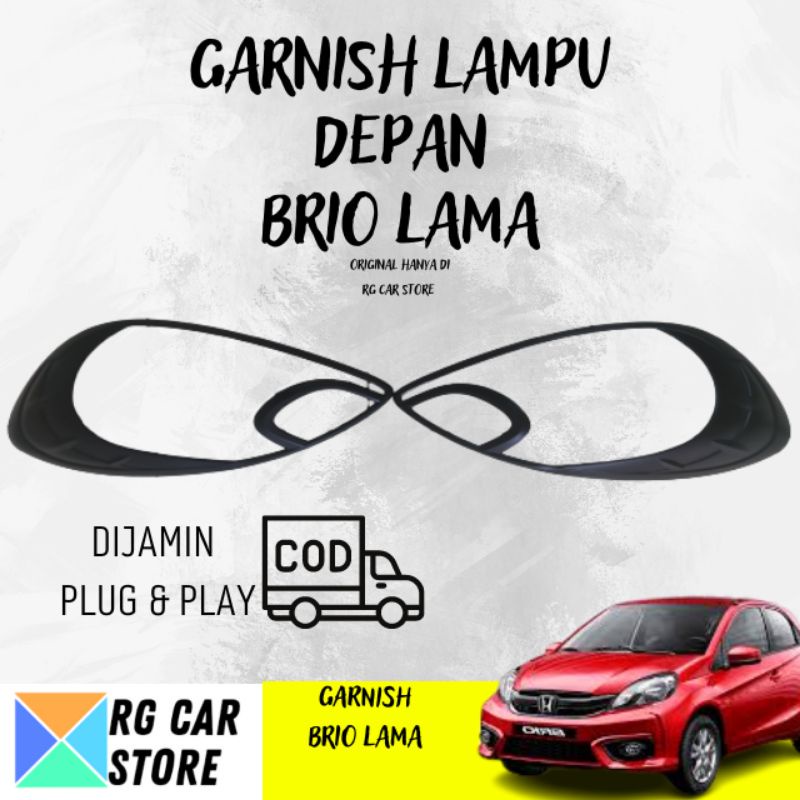 BRIO 2012-2017 GARNISH LAMPU DEPAN BELAKANG HITAM DOFF DIJAMIN PNP BERKUALITAS