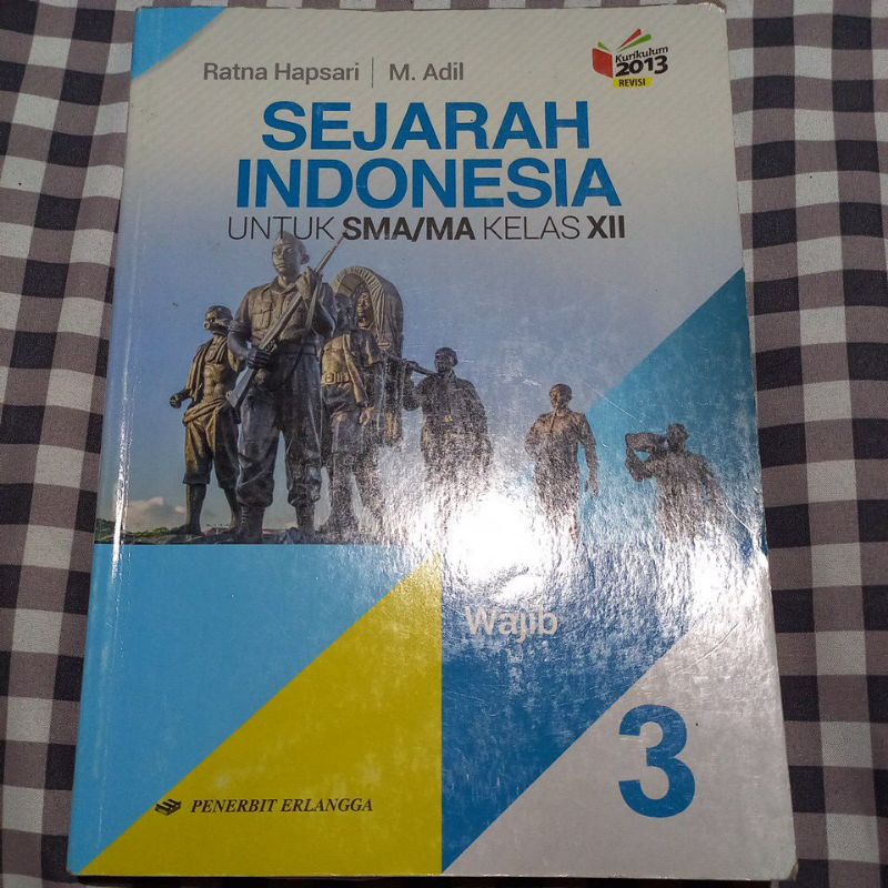 [PRELOVED] SEJARAH INDONESIA ERLANGGA KELAS 12