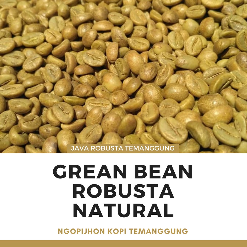 

Kopi Robusta Temanggung Natural Proses,Grean Bean Biji Mentah 1Kg