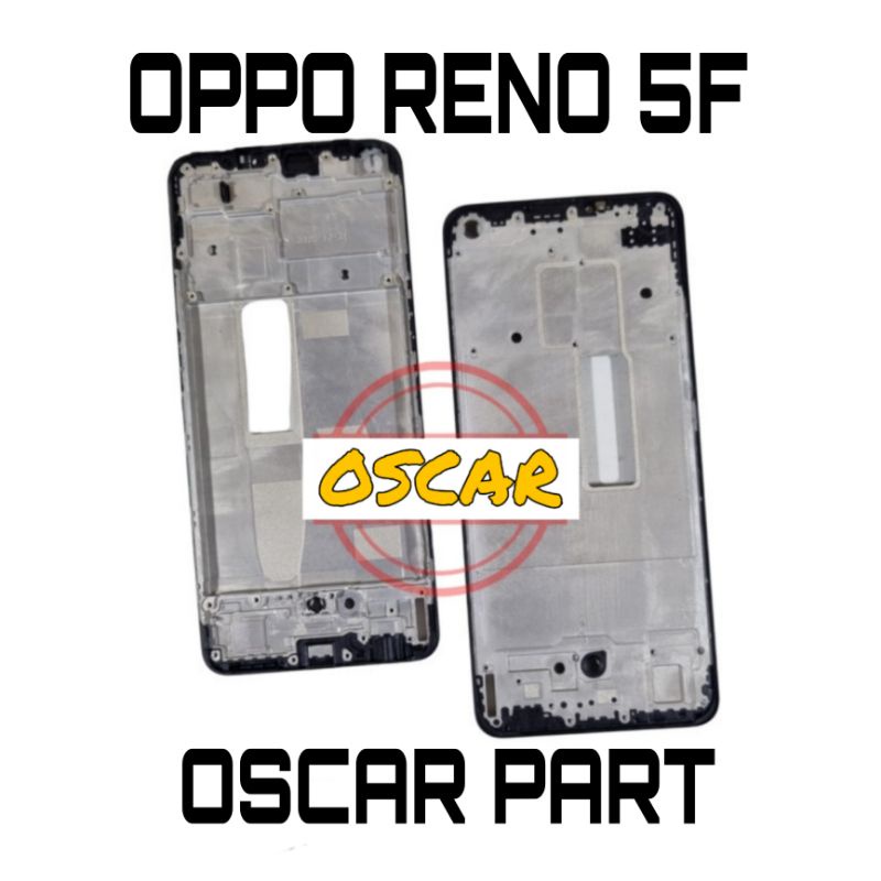FRAME LCD - TATAKAN LCD - TULANG TENGAH LCD OPPO RENO 5F / OPPO RENO5 F