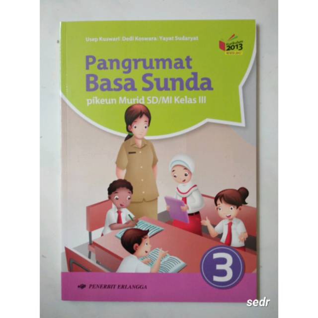 Buku Bahasa Sunda Kelas 3 Sd Kurikulum 2013 Revisi 2017 Rismax