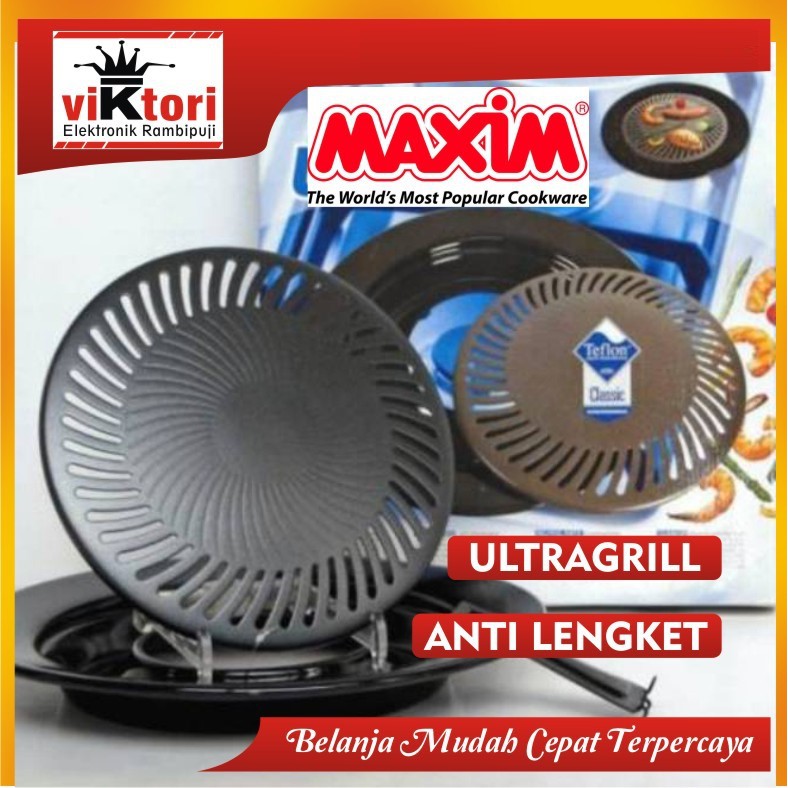 MAXIM ULTRAGRILL / GRILL BBQ / MAXIM ULTRA GRILL / PEMANGGANG BARBEQUE