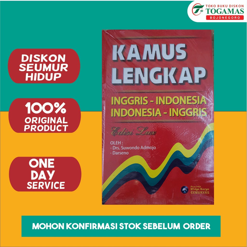 KAMUS LENGKAP INDONESIA-INGGRIS INGGRIS-INDONESIA PENERBIT WIDYA KARYA