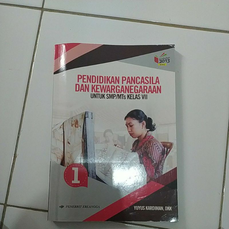 

Pendidikan Pamcasila dan kewarganegaraan PPKM kelas 7 vii 1 smp erlangga