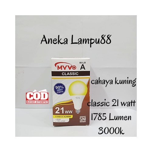 Lampu MYVO CLASSIC 21 Watt putih - lampu 21 watt - lampu myvo classic - 21 watt
