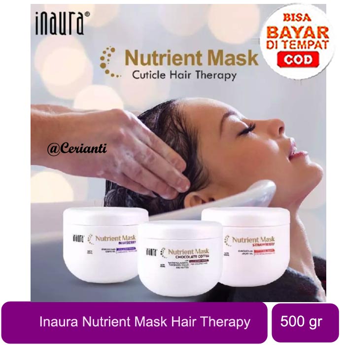 [HAIR MASK] Inaura Nutrient Hair Mask / Masker Rambut 500gr | Blueberry | Chocolate Coffee | Strawberry | Banana Ice_Cerianti