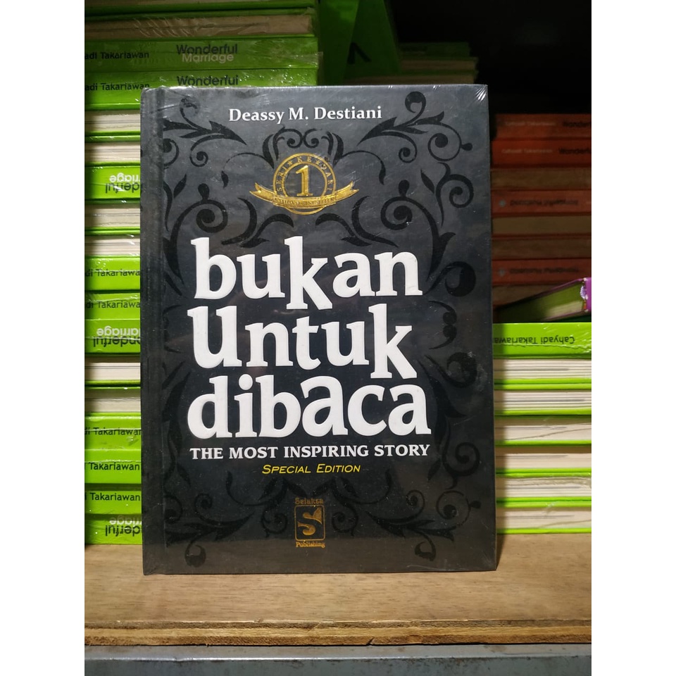 Bukan Untuk Dibaca Deassy M. Destiani REGULER