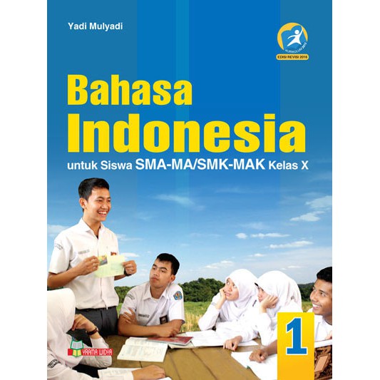 

BUKU BAHASA INDONESIA KELAS 10 - BUKU BAHASA INDONESIA SMA - BAHASA INDONESIA SMA