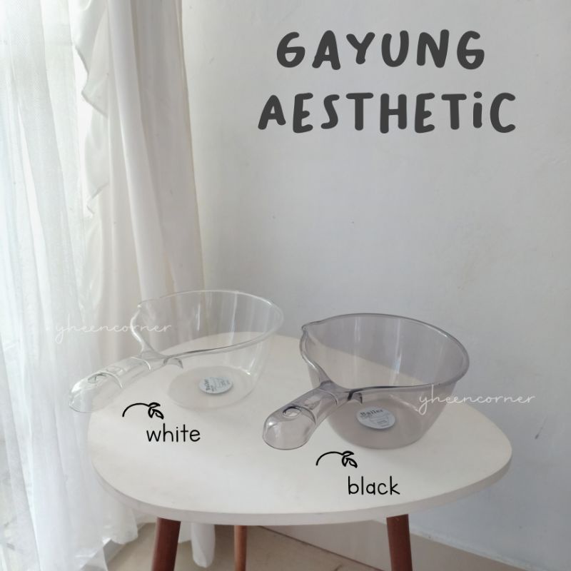 Gayung Aesthetic / Transparent Water Scoop