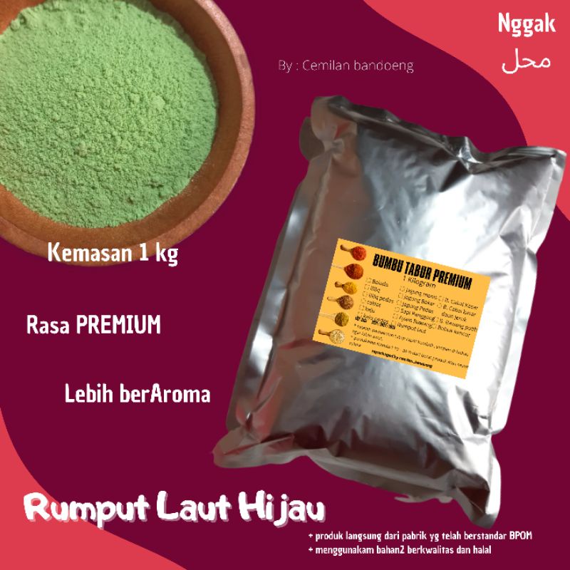 BUMBU TABUR PREMIUM RASA RUMPUT LAUT HIJAU 1 KG