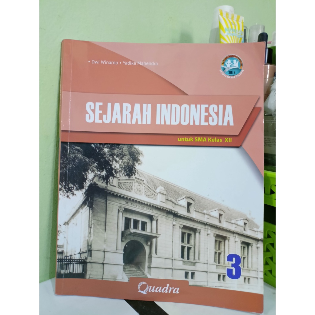 Sejarah Indonesia Kelas XII Quadra