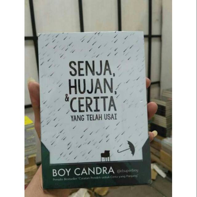 Novel_SENJA HUJAN DAN CERITA karya BOY CANDRA