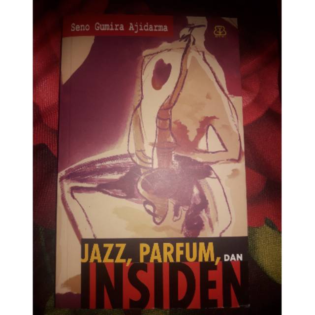 Buku Novel Jazz, Parfum, dan Insiden