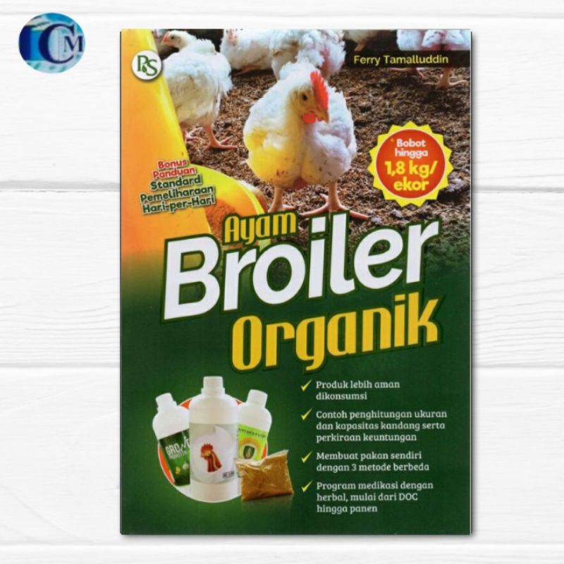Berternak Ayam Broiler Organik