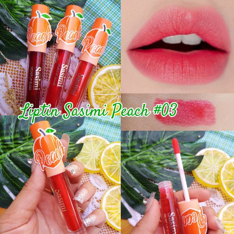 ( BISA PILIH WATNA ) LIPTINT SASIMI LIP AND CHEK TINT JUICY PEACH LIPGLOSS LIPCOLOUR SASIMI PEACH