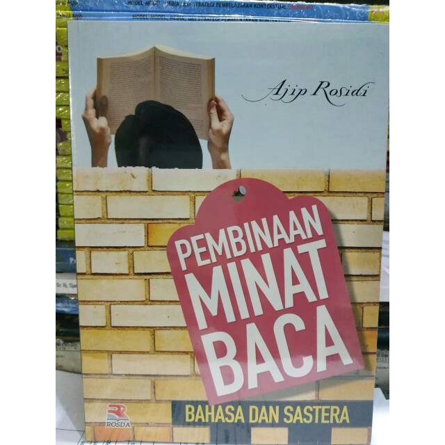 Jual Pembinaan Minat Baca Bahasa Dan Sastera - Ajip Rosidi | Shopee ...