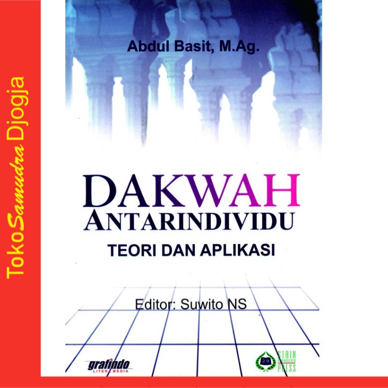 

Buku Dakwah Antar Individu (Teori dan Aplikasi) - Abdul Basit M. Ag