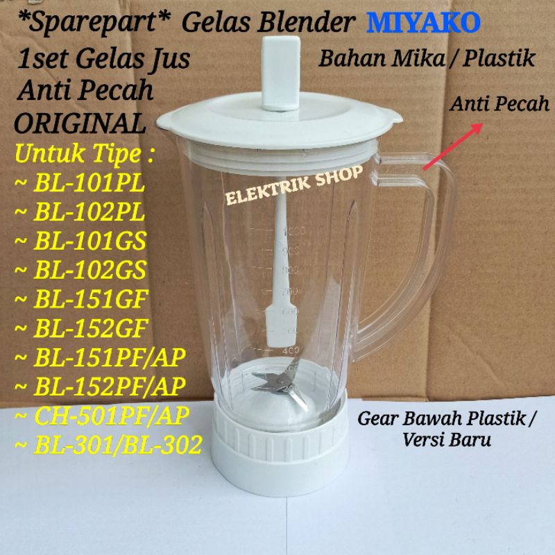 GELAS JUS BLENDER MIYAKO ANTI PECAH 1SET ORIGINAL GEAR PLASTIK/VERSI BARU BL101 BL102 BL151 BL152