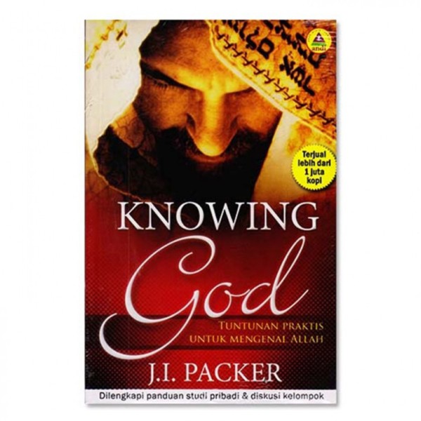 Knowing God - J. I. Packer