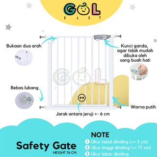 Image of GOL Baby TINGGI 76 CM GOL Baby Safety Gate Pressure Pintu Pagar Pengaman Pembatas Bayi Anak Tangga Dapur Kamar Mandi Safe