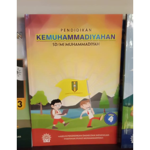 SD/SMP/SMA !!! Pendidikan Kemuhammadiyahan SD/SMP/SMA Muhammadiyah / Buku Kemuhammadiyahan-Kelas 4