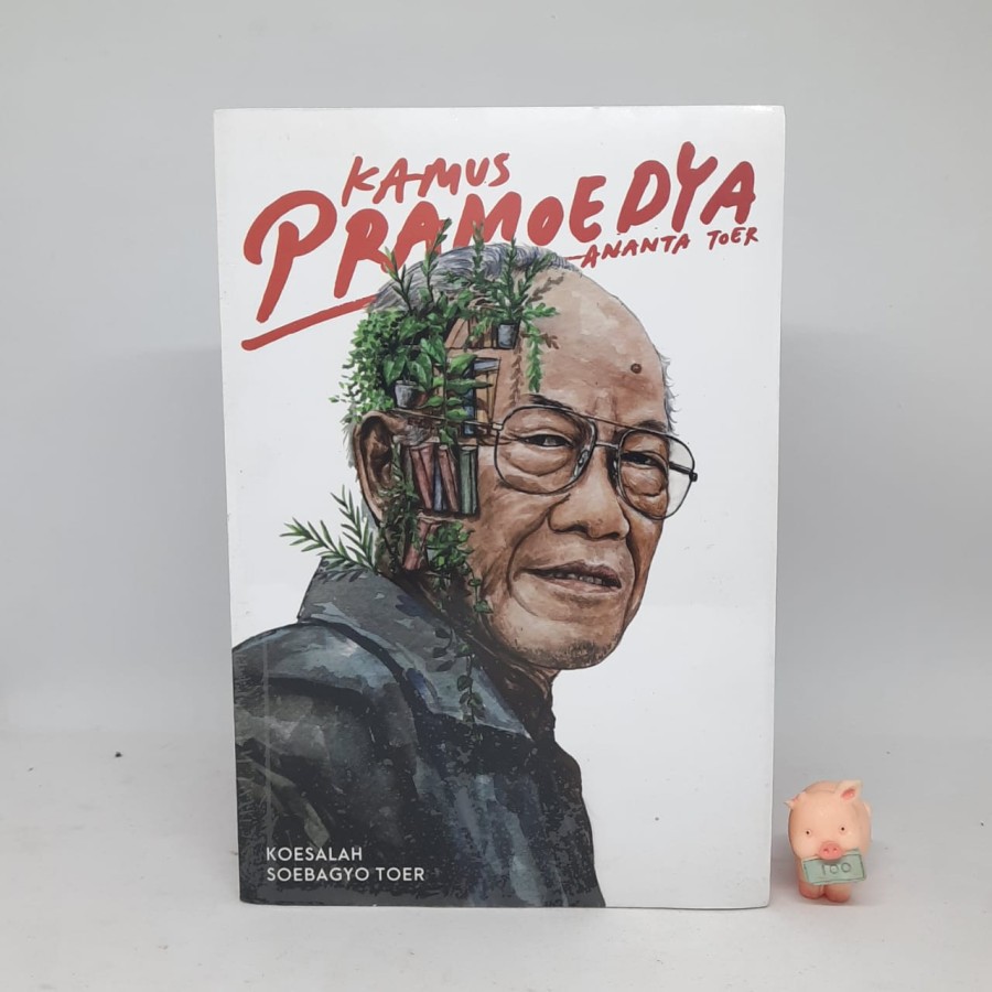 kamus pramoedya ananta toer (penulis bumi manusia)