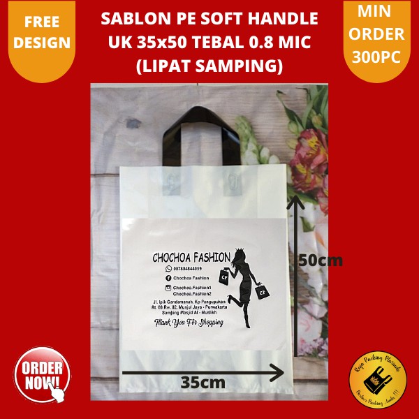 &lt; Free Desain &gt; Plastik Sablon PE Soft Handle Lipat samping uk 35x50 Tebal 0,8 | sablon plastik