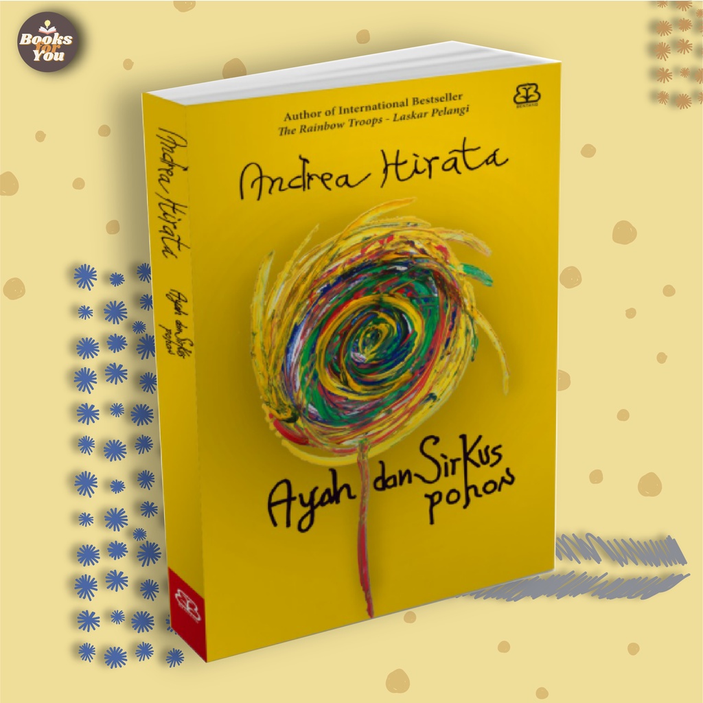 Ayah dan Sikrus Pohon - Andrea Hirata || Novel Original