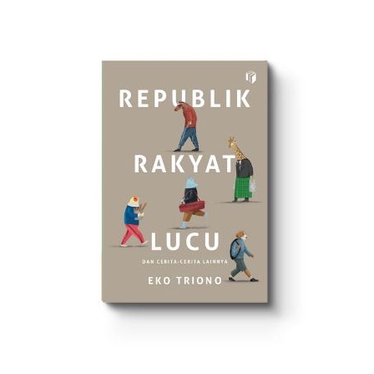 Buku Original - Republik Rakyat Lucu - Eko Triono