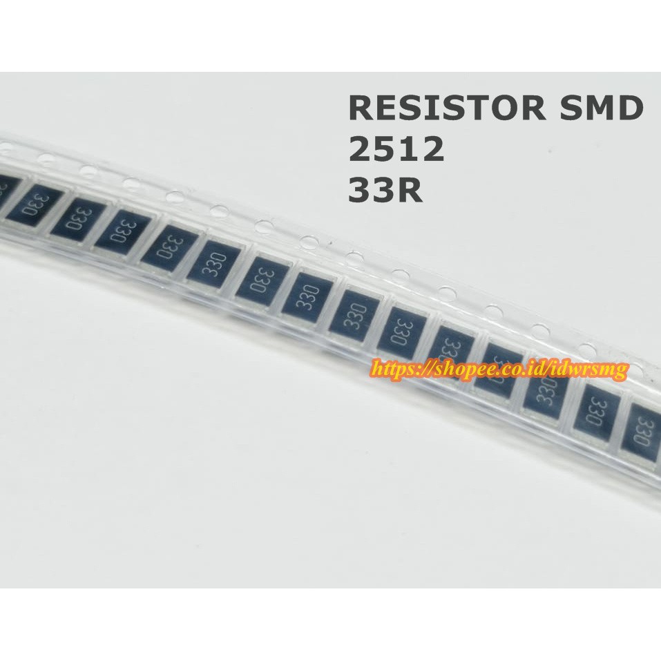 20pcs Resistor 2512 SMD 33R 33 ohm code 330 Chip Resistor accuracy 5% 1W SMD2512