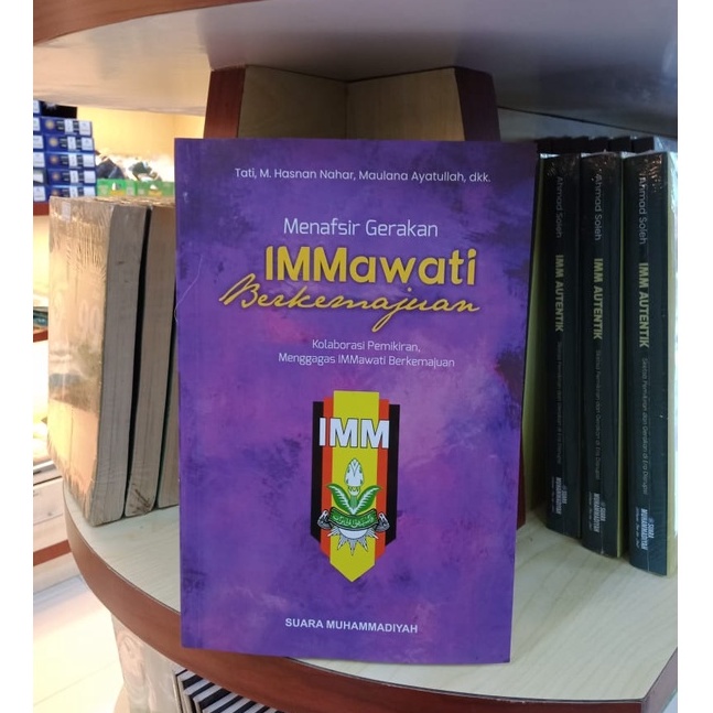 Menafsir Gerakan IMMawati Berkemajuan / Buku Muhammadiyah